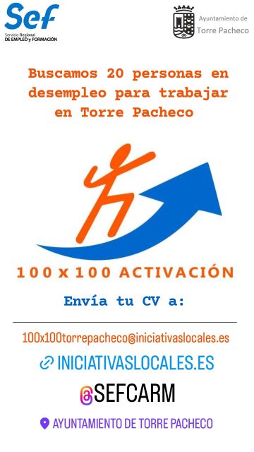 El Ayuntamiento de Torre Pacheco colabora con el SEF en el programa “100x100 Activación”