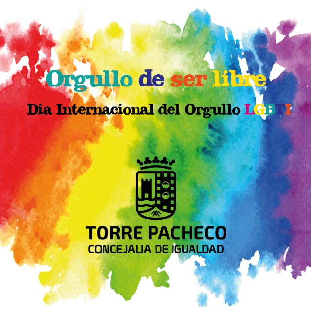 'Orgullo de ser libres'. El Ayuntamiento de Torre Pacheco apuesta por las políticas de igualdad