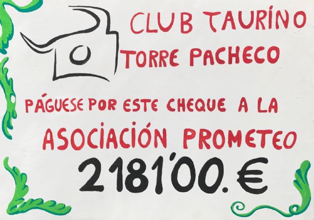 El Club Taurino de Torre-Pacheco hace entrega a PROMETEO de 2.181 euros