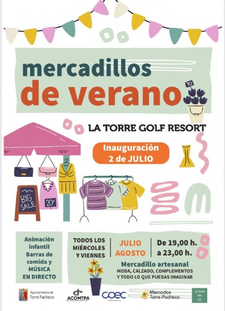 Vuelven los Mercadillos de Verano de la Torre Golf Resort