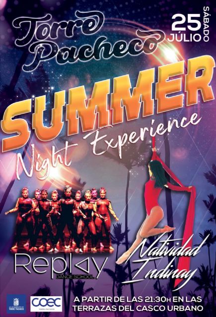 Summer Nigth Experience en Torre Pacheco