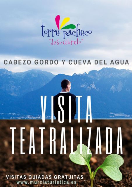 Visitas Teatralizadas en el Cabezo Gordo y Cueva del Agua