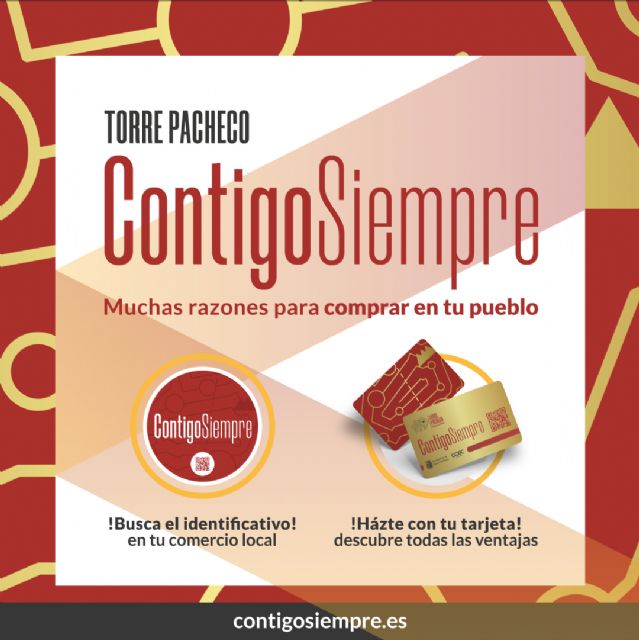 Torre Pacheco Contigo Siempre. Muchas razones para comprar en tu pueblo