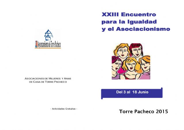 Comienza el 23º Encuentro para la Igualdad y el Asociacionismo de Torre-Pacheco