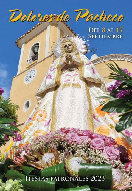 Fiestas Patronales de Dolores de Pacheco, en honor a Ntra. Sra. de los Dolores